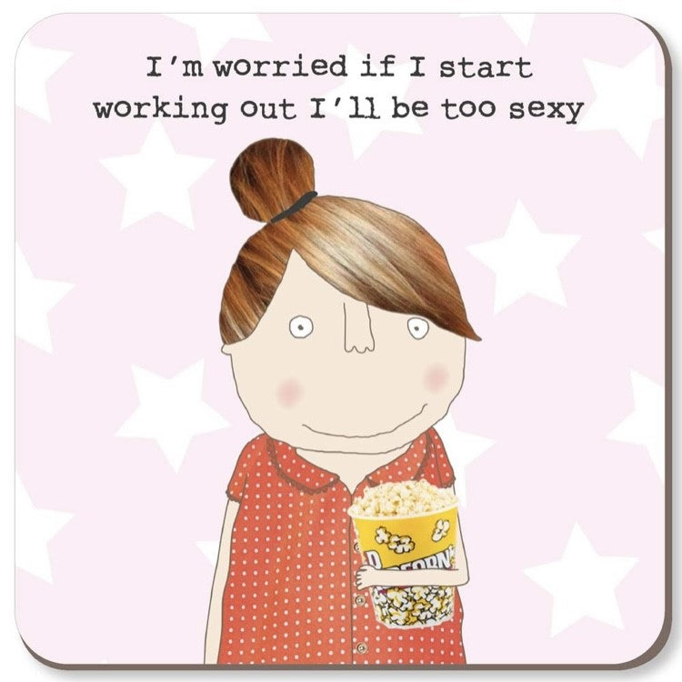 rosie-made-a-thing-too-sexy-coaster
