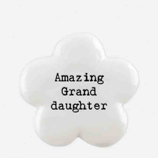 East of India 'Amazing Granddaughter' Porcelain Flower Token