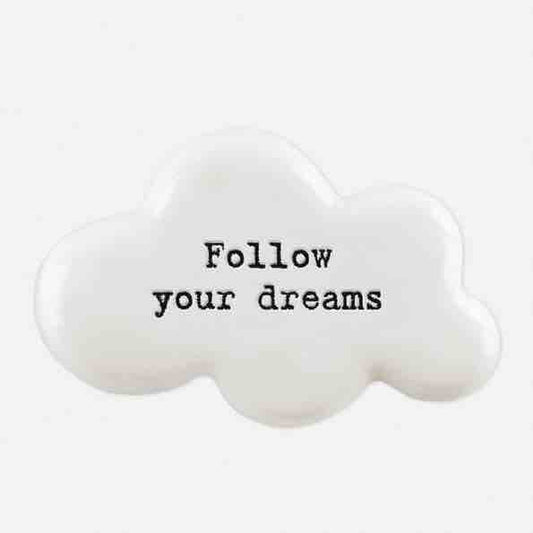 East of India 'Follow Your Dreams' Porcelain Cloud Token