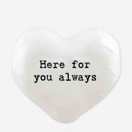 East of India 'Here For You Always' Porcelain Heart Token