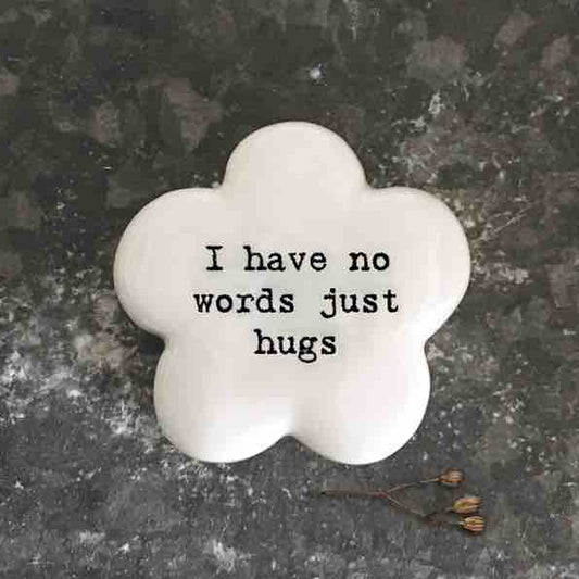 East of India 'I Have No Words' Porcelain Flower Token