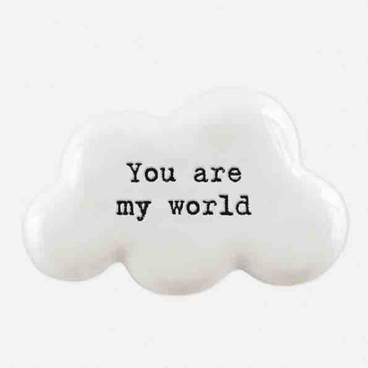 East of India 'You Are My World' Porcelain Cloud Token
