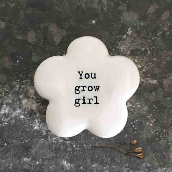 East of India 'You Grow Girl' Porcelain Flower Token