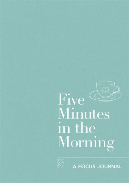 five-minutes-in-the-morning-a-focus-journal