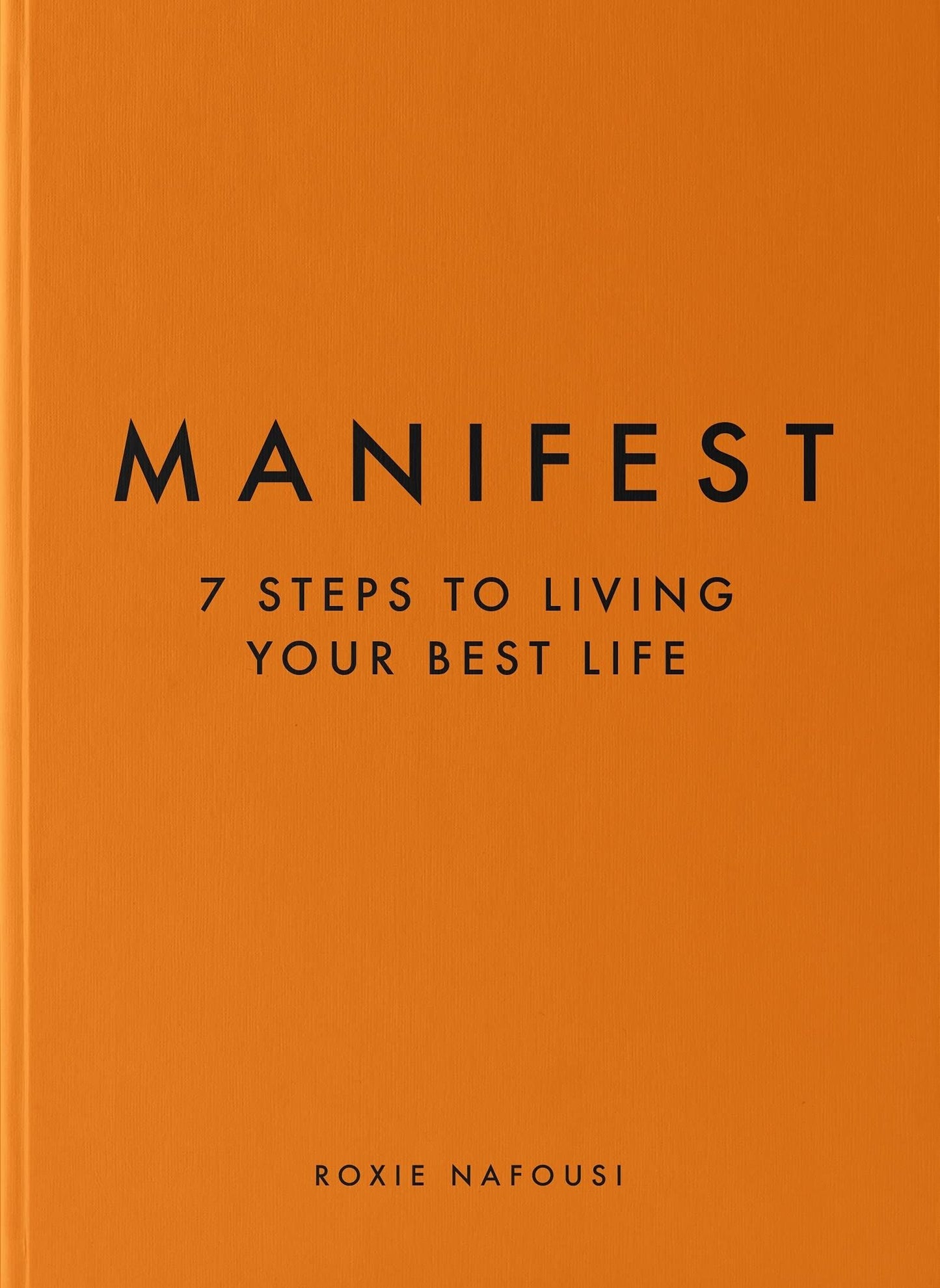 manifest-7-steps-to-living-your-best-life