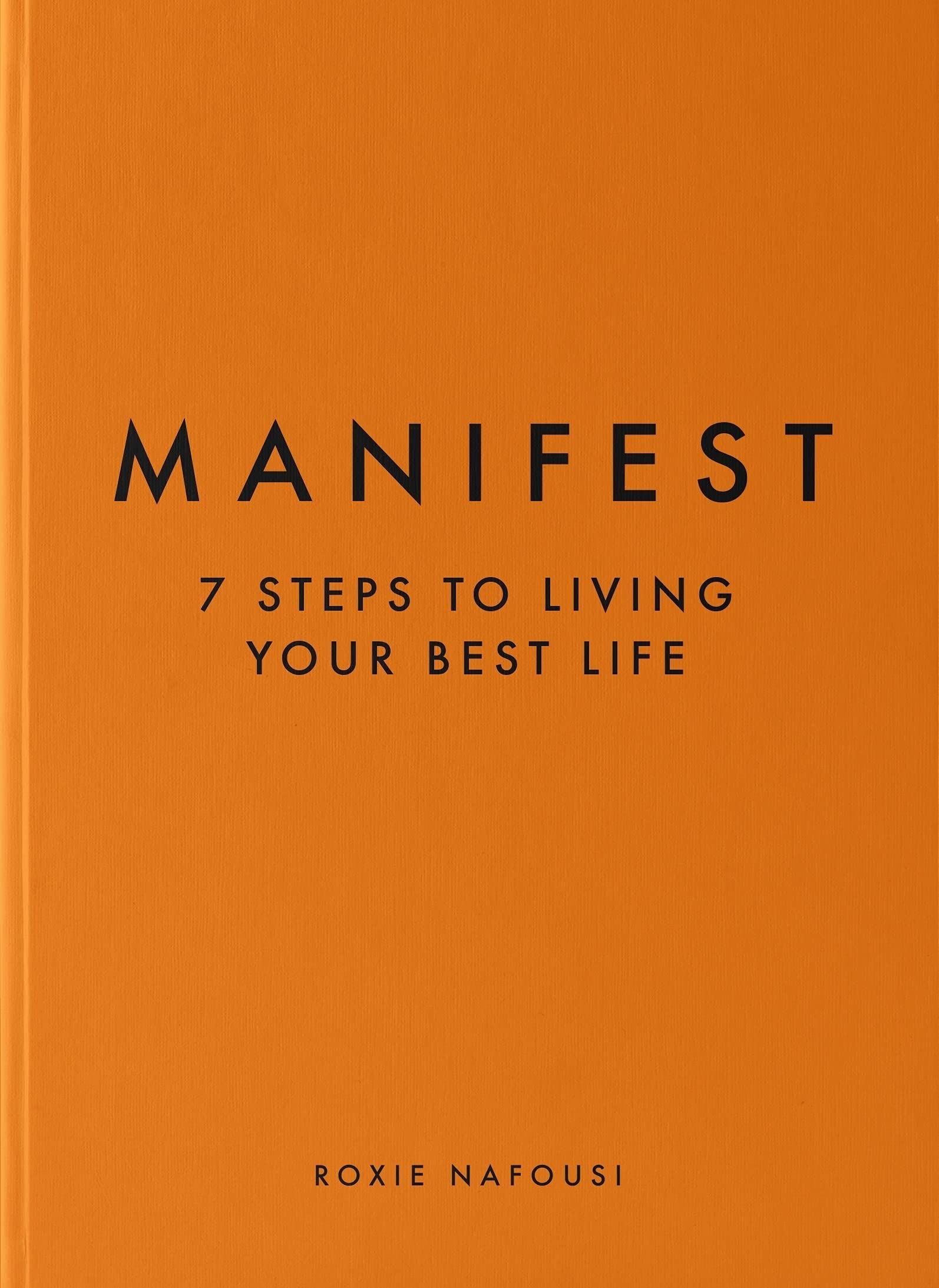 manifest-7-steps-to-living-your-best-life