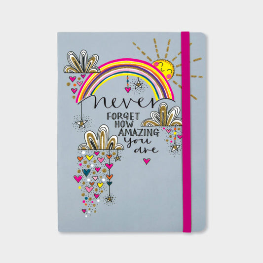 Never Forget How Amazing You Are Notebook