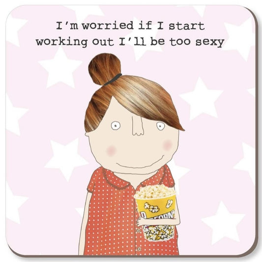 rosie-made-a-thing-too-sexy-coaster
