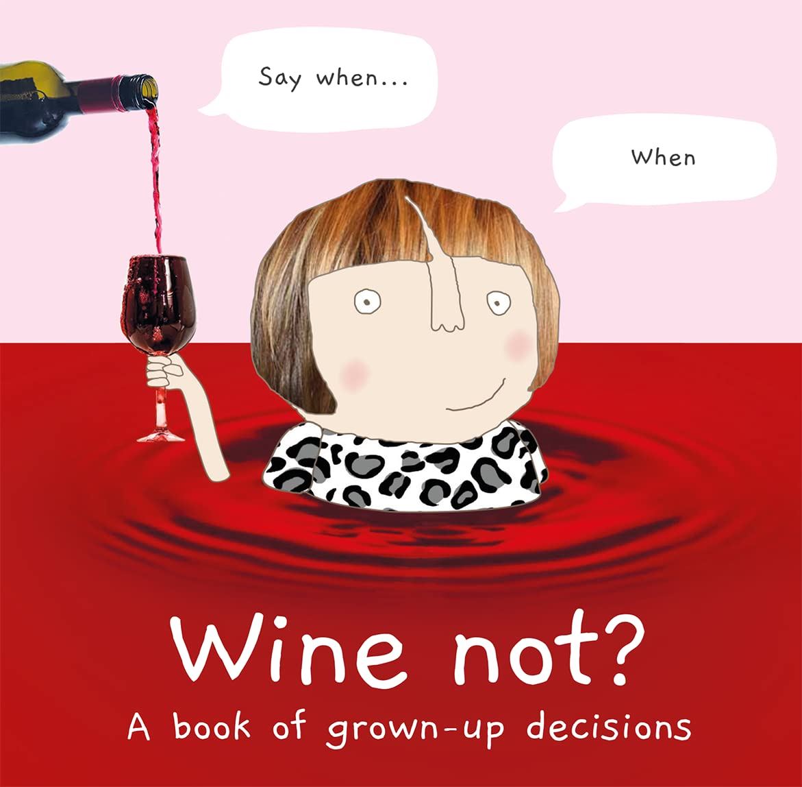 wine-not-a-book-of-grown-up-decisions