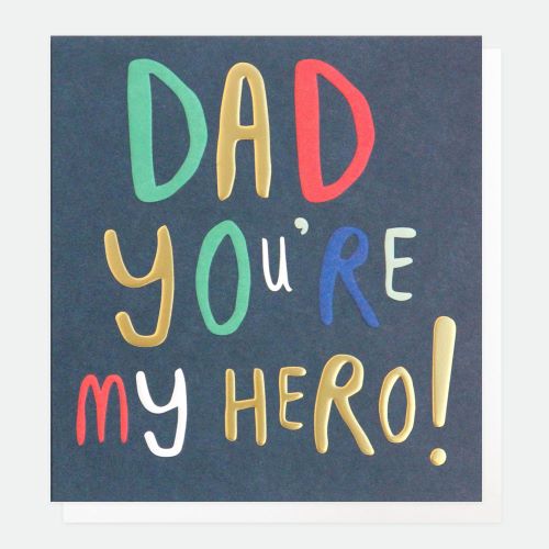 Dad You're My Hero ! Card